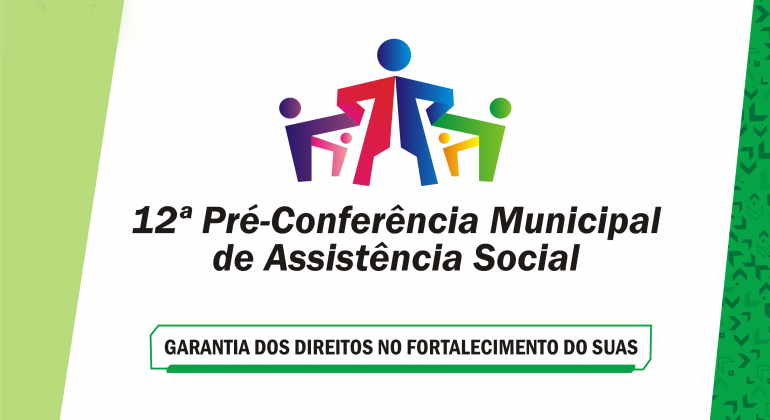 12ª Pré-Conferência Municipal de Assistência Social